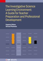 IOP ebooks-The Investigative Science Learning Environment: A Guide for Teacher Preparation and Professional Development