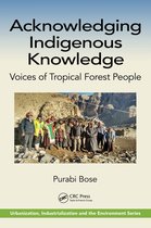 Urbanization, Industrialization, and the Environment- Acknowledging Indigenous Knowledge