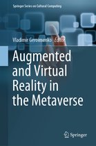 Springer Series on Cultural Computing- Augmented and Virtual Reality in the Metaverse