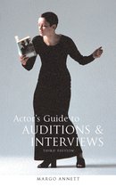 Acotors Guide To Auditions & Interv 3rd