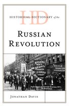 Historical Dictionaries of War, Revolution, and Civil Unrest- Historical Dictionary of the Russian Revolution