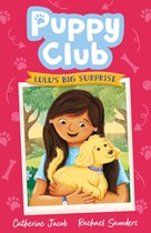 Puppy Club- Puppy Club: Lulu's Big Surprise