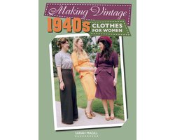 Making Vintage 1940s Clothes for Women