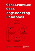 Cost Engineering- Construction Cost Engineering Handbook