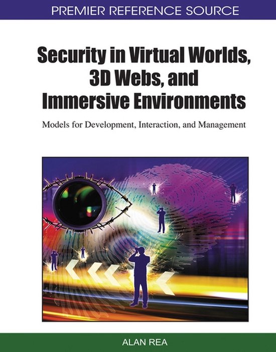 Security in Virtual Worlds, 3D Webs, and Immersive Environme ... - cover