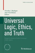 Studies in Universal Logic - Universal Logic, Ethics, and Truth