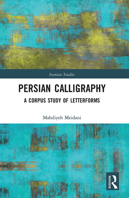 Iranian Studies- Persian Calligraphy