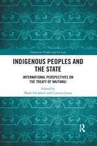 Indigenous Peoples and the Law- Indigenous Peoples and the State