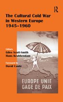 Studies in Intelligence-The Cultural Cold War in Western Europe, 1945-60