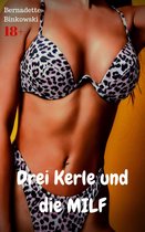 Drei Kerle und die MILF
