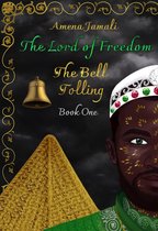 The Lord of Freedom 1 - The Bell Tolling
