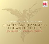 Blechbläserensemble, Ludwig Güttler - Von Himmel Hogh, Da Komm Ich Her (CD)