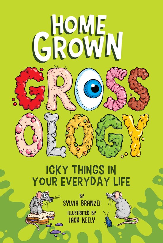 Grossology - Homegrown Grossology - cover