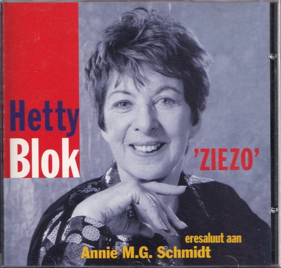 Ziezo, eresaluut aan Anie M.G. Schmidt - Hetty Blok