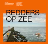 Redders op zee – 200 jaar Koninklijke Nederlandse Redding Maatschappij
