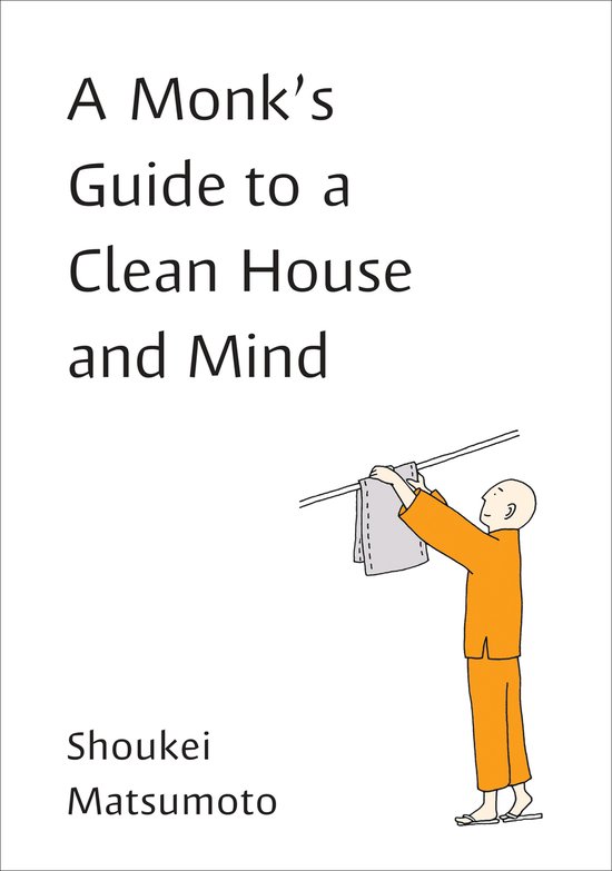 A Monk's Guide to a Clean House and Mind - cover