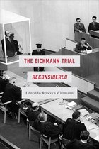 German and European Studies- The Eichmann Trial Reconsidered