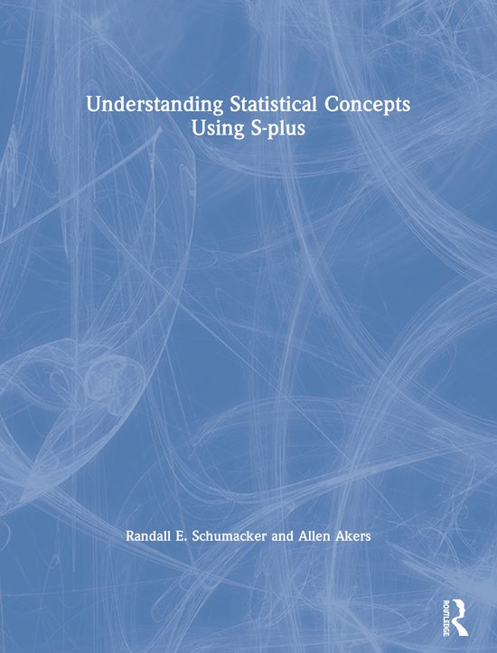 Understanding Statistical Concepts Using S-plus - cover