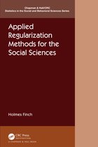 Chapman & Hall/CRC Statistics in the Social and Behavioral Sciences- Applied Regularization Methods for the Social Sciences