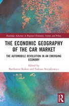 Routledge Advances in Regional Economics, Science and Policy-The Economic Geography of the Car Market
