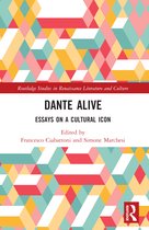 Routledge Studies in Renaissance Literature and Culture- Dante Alive