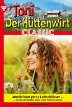 Toni der Hüttenwirt Classic 83 - Amelie baut gerne Luftschlösser ...