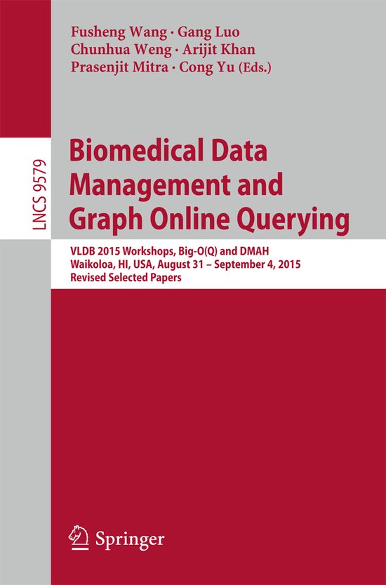 Biomedical Data Management and Graph Online Querying - cover