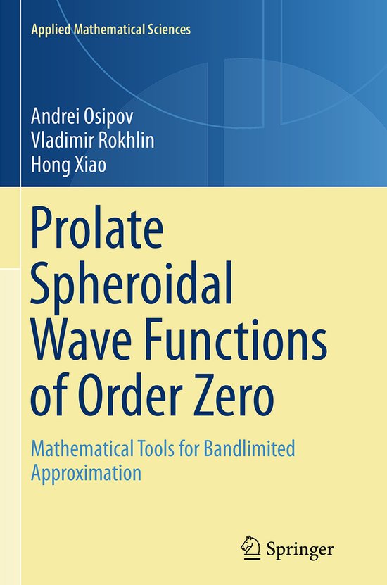 Prolate Spheroidal Wave Functions of Order Zero - cover