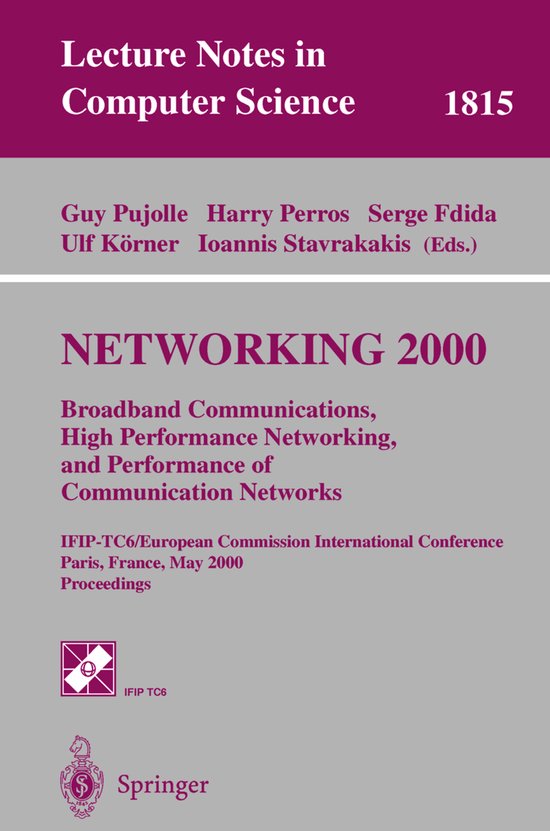 NETWORKING 2000. Broadband Communications, High Performance Networking ...