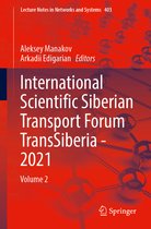 Lecture Notes in Networks and Systems- International Scientific Siberian Transport Forum TransSiberia - 2021