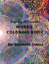 Inspiring Affirmations Words Coloring Book