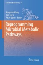 Subcellular Biochemistry 64 - Reprogramming Microbial Metabolic Pathways