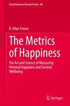 Social Indicators Research Series 86 - The Metrics of Happiness