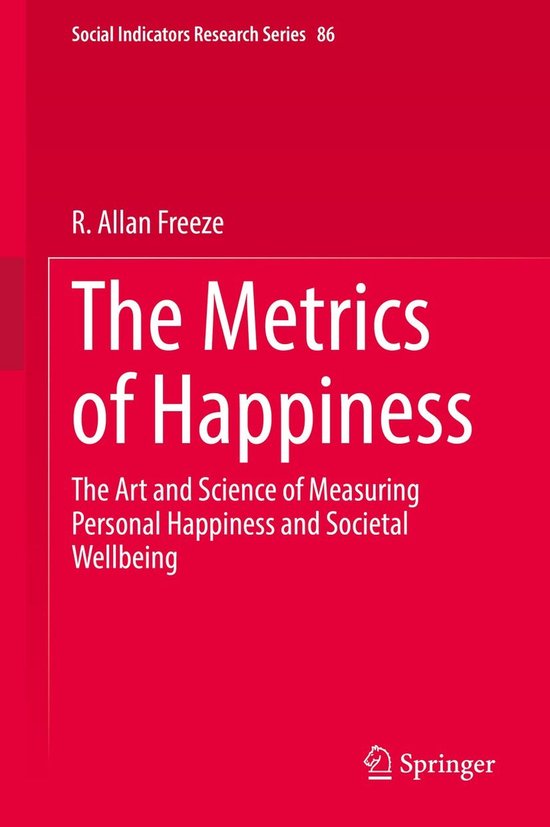 Social Indicators Research Series 86 - The Metrics of Happin ... - cover