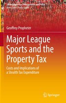 Sports Economics, Management and Policy 22 - Major League Sports and the Property Tax