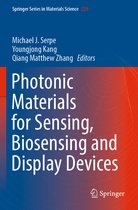 Springer Series in Materials Science- Photonic Materials for Sensing, Biosensing and Display Devices