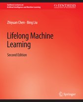 Synthesis Lectures on Artificial Intelligence and Machine Learning- Lifelong Machine Learning, Second Edition