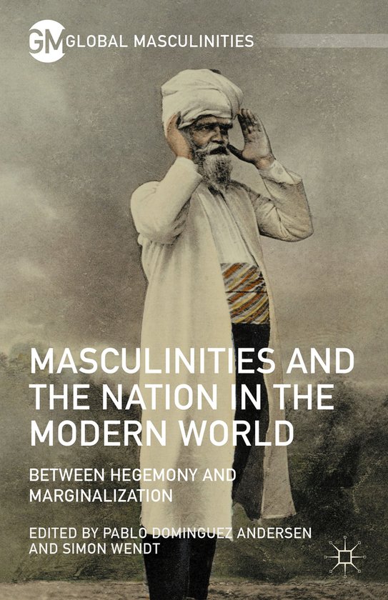 Masculinities and the Nation in the Modern World - cover