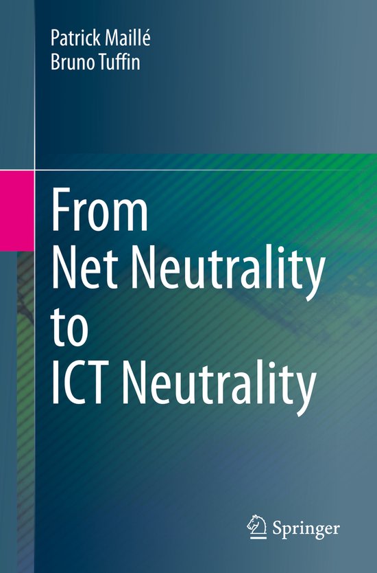 From Net Neutrality to ICT Neutrality - cover