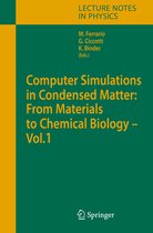 Lecture Notes in Physics- Computer Simulations in Condensed Matter: From Materials to Chemical Biology. Volume 1
