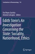Edith Stein s An Investigation Concerning the State Sociality Nationhood Ethi