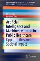 Artificial Intelligence and Machine Learning in Public Healthcare