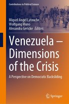Contributions to Political Science - Venezuela – Dimensions of the Crisis