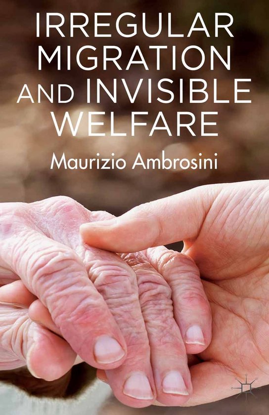 Irregular Migration and Invisible Welfare - cover