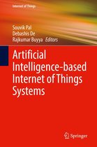 Internet of Things - Artificial Intelligence-based Internet of Things Systems