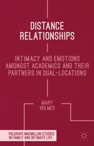 Palgrave Macmillan Studies in Family and Intimate Life - Distance Relationships