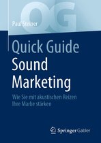 Quick Guide - Quick Guide Sound Marketing
