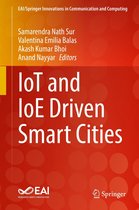EAI/Springer Innovations in Communication and Computing - IoT and IoE Driven Smart Cities