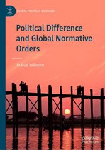 Global Political Sociology - Political Difference and Global Normative Orders