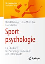 Was ist eigentlich …? - Sportpsychologie